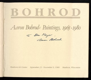 Item #03531 Aaron Bohrod: paintings, 1965-1980. Inscribed, with correspondence. Aaron. Garver...
