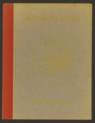 Item #07571 Book of dust: the beginning and the end of time and thereafter. Agnes Denes, 1931