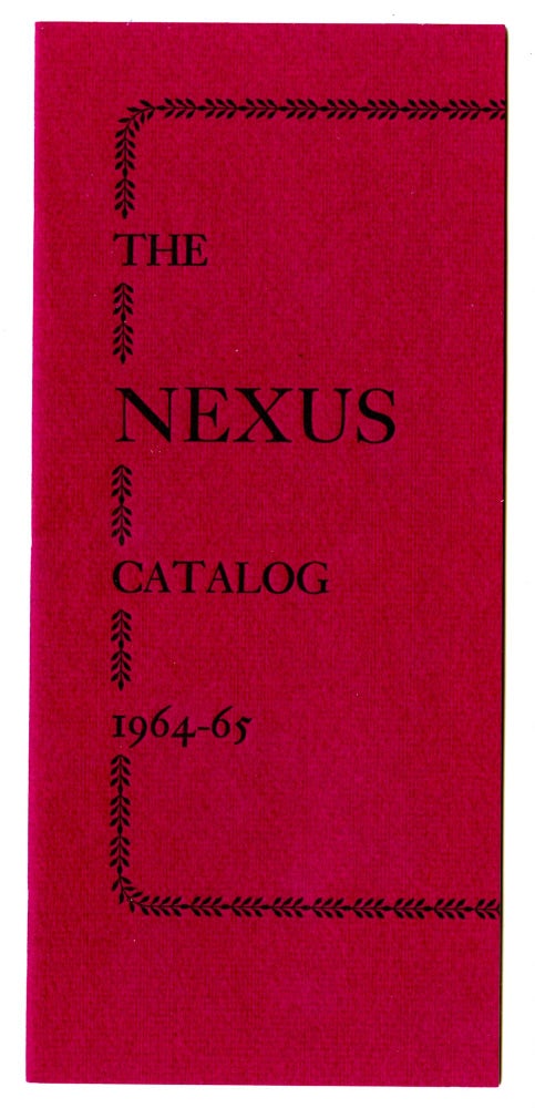 Item #100622 The Nexus catalog, 1964-65. San Francisco Auerhahn Press, printer.