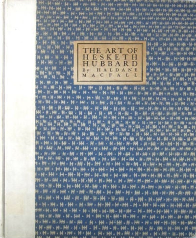 Item #14501 The art of Hesketh Hubbard. Signed & numbered, with original linocut. Hesketh Hubbard, Haldane Macfall.