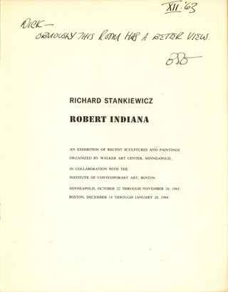 Richard Stankiewicz, Robert Indiana: an exhibition of recent sculptures and paintings. Inscribed