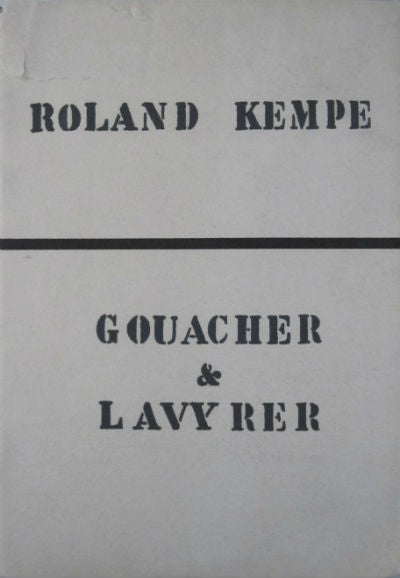 Item #16751 Gouacher & Lavyrer. Signed. Roland Kempe.