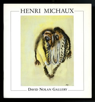 Item #22731.1 Henri Michaux: drawings 1950-1981. Henri Michaux