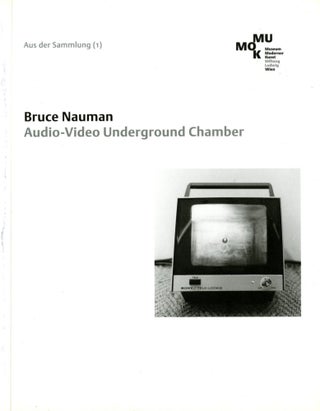 Item #24501 Audio-video underground chamber. Bruce Nauman