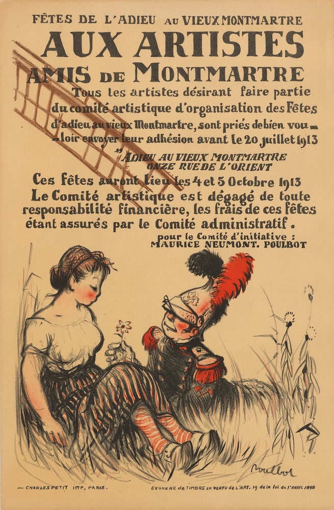 Item #26401 Aux artistes amis de Montmartre…. Fêtes de l’adieu au vieux Montmartre. 4 et 5 Octobre 1913 (poster). Francisque Poulbot, 1879–1946.