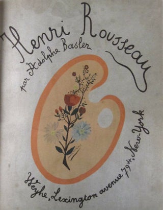 Item #27501 Henri Rousseau (sa vie — son oeuvre). Henri Rousseau, Adolphe Basler