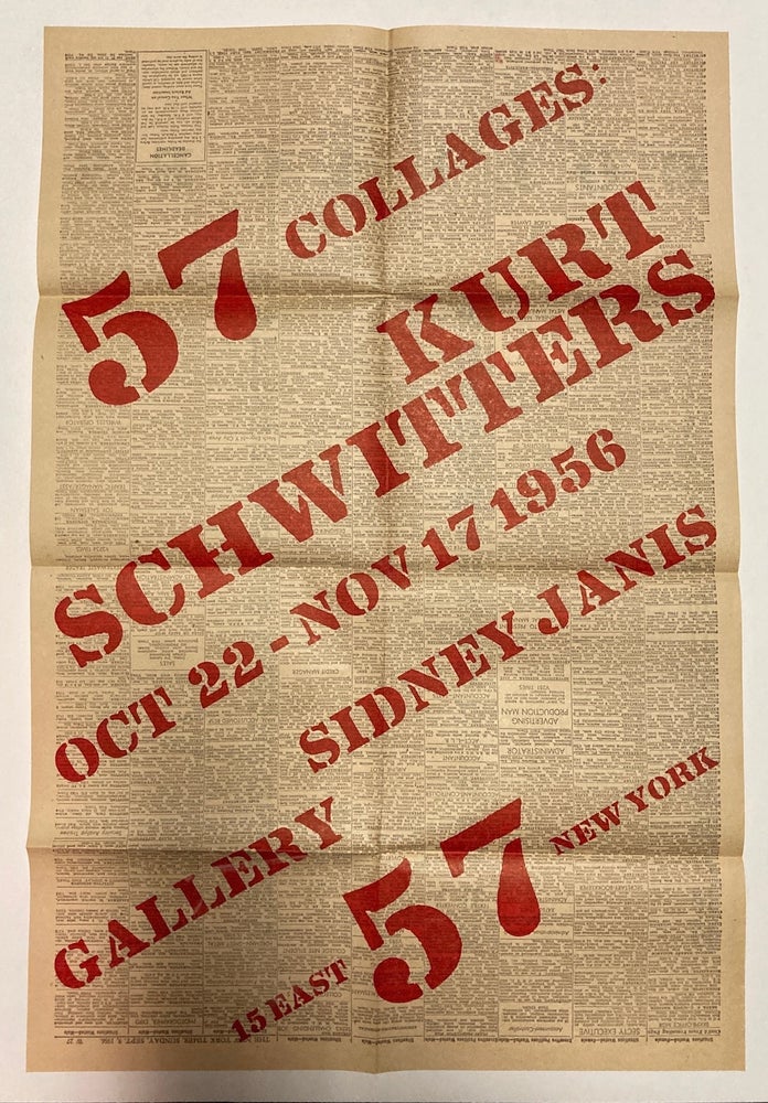 Item #28570 57 collages: Kurt Schwitters. Oct 22–Nov 17 1956 [poster]. Kurt. Sidney Janis Gallery Schwitters.