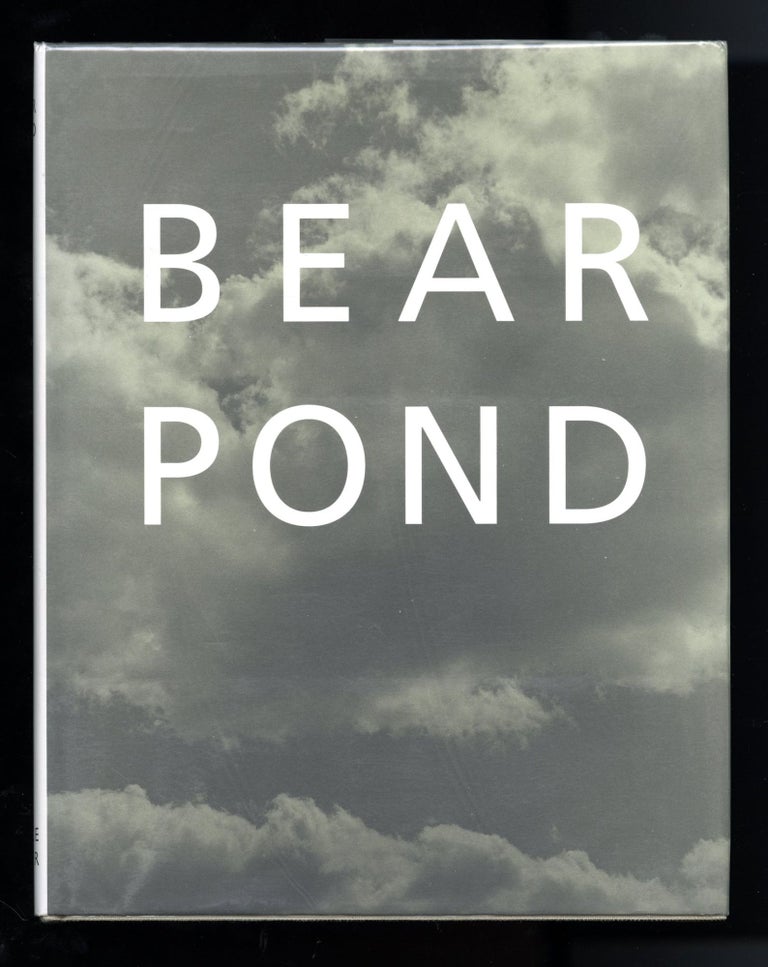 Item #34441 Bear Pond by Bruce Weber. Pristine copy. First edition, in dustjacket. Bruce. Price Weber, Reynolds.