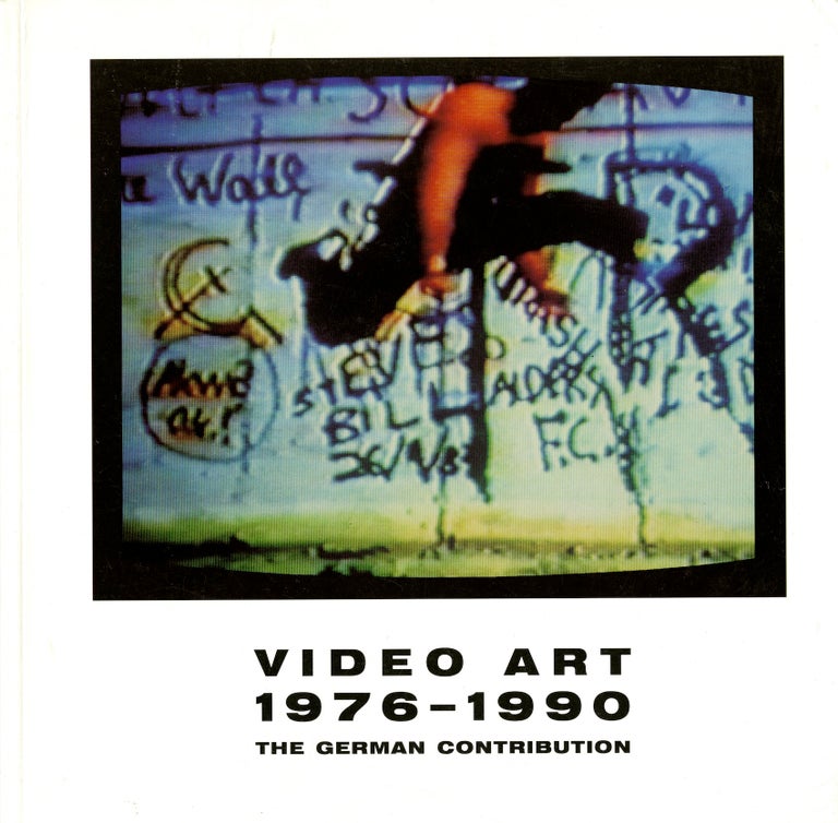 Item #42501 Video art 1976-1990/The German contribution/a selection. Goethe Institute Munich.