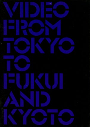 Item #47151 Video from Tokyo to Fukui and Kyoto. Barbara J. London, ed