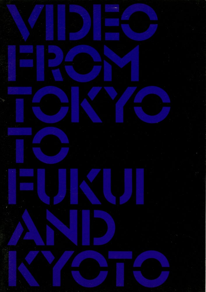 Item #47151 Video from Tokyo to Fukui and Kyoto. Barbara J. London, ed.