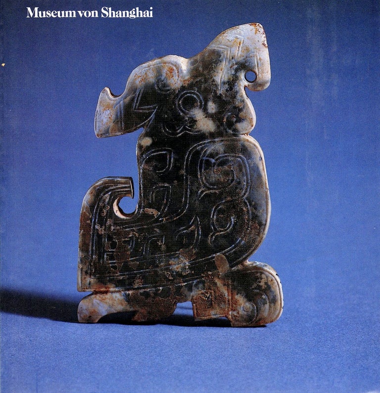 Item #56251 Jadequell und Volkenmeer: 500 Jahre chinesischer Kunst aus dem Museum von Shanghai. Shanghai Museum.