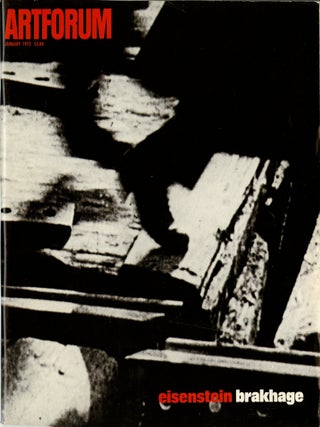Item #69041 Artforum: Eisenstein Brakhage issue. January 1973, volume 11, number 5. John....