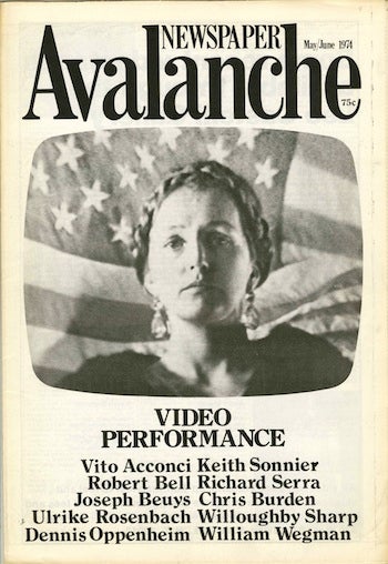 Item #70011 Avalanche newspaper, number 9, May-June 1974. Video Performance. Liza Bear, Willoughby Sharp, publisher.