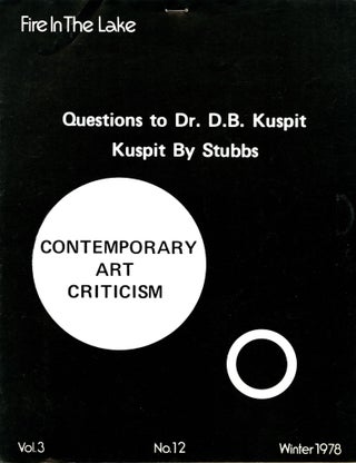 Item #72351 Fire in the lake. Vol. 3, no. 12, Winter 1978. Questions to Dr. D. B. Kuspit. Kuspit...