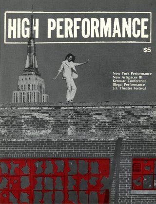 Item #73519 Kerouac is Alive! Article in High Performance: the performance art quarterly. No. 19,...