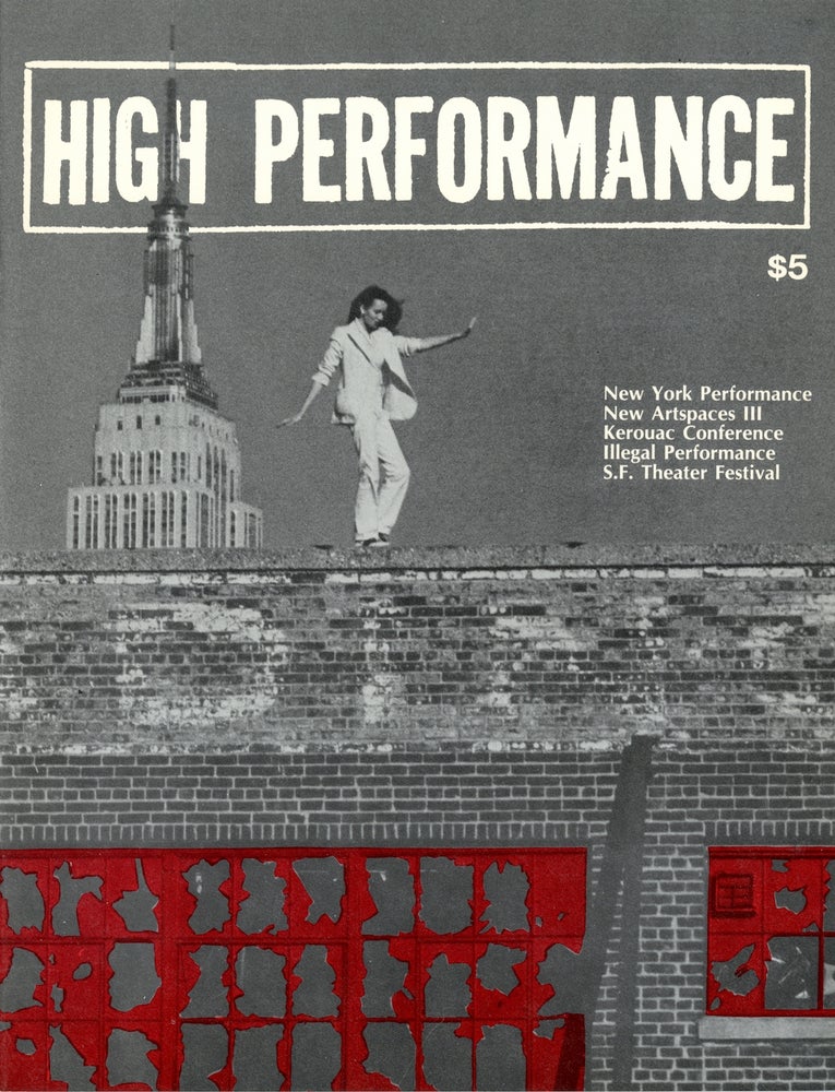 Item #73519 Kerouac is Alive! Article in High Performance: the performance art quarterly. No. 19, vol. 5, no. 3, 1982. Lewis. Burnham MacAdams, Lynda Frye.