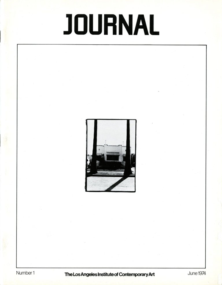 Item #74852 Journal. [Alternate title: LAICA Journal.] Los Angeles Institute of Contemporary Art. Numbers 1-48, June 1974–1987. Complete. Fidel Danieli, Eleanor Antin.