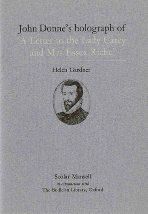 Item #87001 John Donne's holograph of ‘A Letter to the Lady Carey and Mrs Essex Riche'. [A...