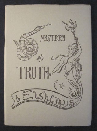 Item #87310 Mystery and truth: a sonnet sequence. Louis M. Elshemus, Eilshemius